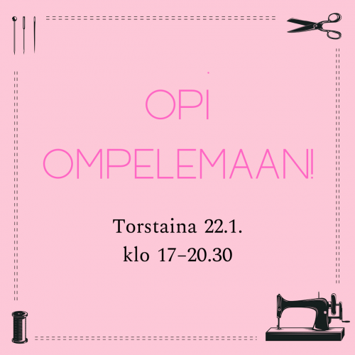 Opi ompelemaan! To 22.1.