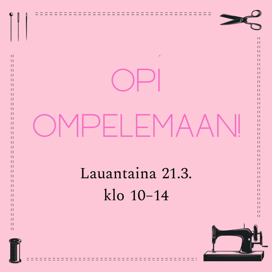 Opi ompelemaan! la 21.3.